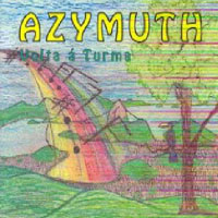 Azymuth - Volta A Turma
