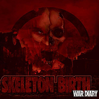 Skeleton Birth - War Diary
