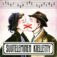 Leevi And The Leavings - Suuteleminen Kielletty
