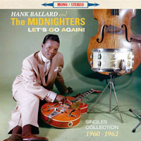 Hank Ballard - Hank Ballard & The Midnighters - Let's Go Again!