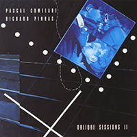 Comelade, Pascal - Oblique sessions ii (feat. Richard Pinhas)