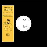 Parquet Courts - Captive of the Sun  (Single)