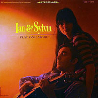 Ian & Sylvia Tyson - Play One More (LP)