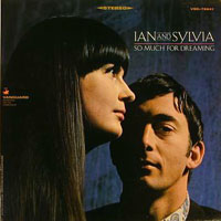 Ian & Sylvia Tyson - So Much For Dreaming (LP)