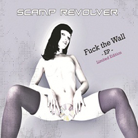 Scamp Revolver - Fuck The Wall
