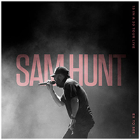 Hunt, Sam (USA) - Ex To See (15 In A 30 Tour Live) (Single)