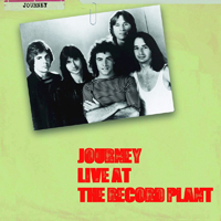 Journey (USA) - Live at the Record Plant 1974