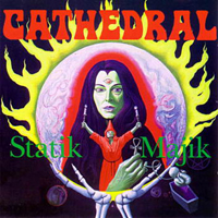 Cathedral - Statik Majik