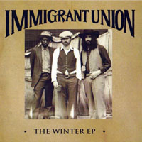 Immigrant Union - The Winter (EP)