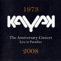 Kayak - The Anniversary Concert Live In Paradiso (CD 1)