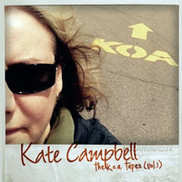 Campbell, Kate - The K.O.A. Tapes, Vol. 1