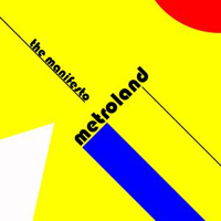 Metroland - The Manifesto (EP)