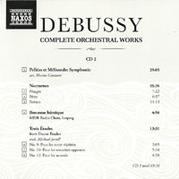 Orchestre National de Lyon - Complete Orchestral Works (CD 02: Pelleas et Melisandre, Nocturnes, Berceuse Heroique, Trois Etudes)