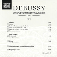 Orchestre National de Lyon - Complete Orchestral Works (CD 03: Images, Pour le Riano, Danse, La Plus que Lente)