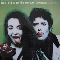 Les Rita Mitsouko - Tongue Dance (12'' Single)