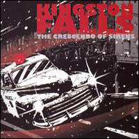 Kingston Falls - The Crescendo Of Sirens