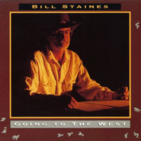 Staines, Bill - Going To The West