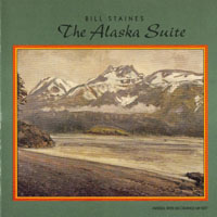 Staines, Bill - The Alaska Suite