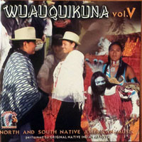 Wuauquikuna - Wuauquikuna, Vol. V