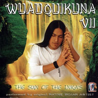 Wuauquikuna - Wuauquikuna VII: The Sun Of The Inka's