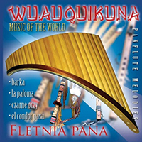 Wuauquikuna - Music Of The World