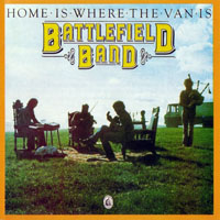 Battlefield Band - Home Is Where The Van Is (LP)