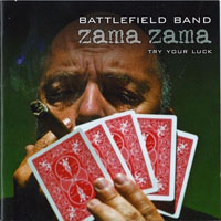 Battlefield Band - Zama Zama... Try Your Luck