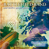 Battlefield Band - Beg & Borrow