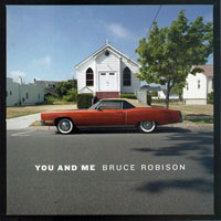 Robison, Bruce - You And Me