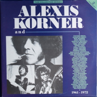 Korner, Alexis - Alexis Korner And... 1961-1972