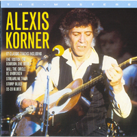 Korner, Alexis - The Masters
