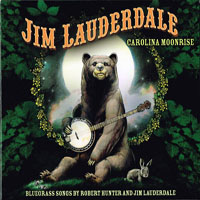 Lauderdale, Jim - Carolina Moonrise: Songs by Robert Hunter & Jim Lauderdale