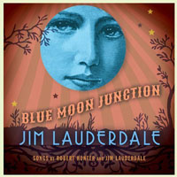 Lauderdale, Jim - Blue Moon Junction