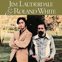 Lauderdale, Jim - Jim Lauderdale And Roland White
