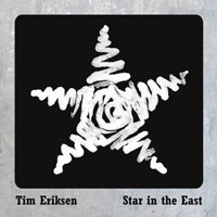 Eriksen, Tim - Star In The East