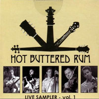 Hot Buttered Rum - Live Sampler, Vol. I (CD 2)