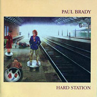 Brady, Paul - Hard Station (LP)