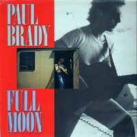 Brady, Paul - Full Moon (LP)