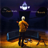 Brady, Paul - The Paul Brady Songbook