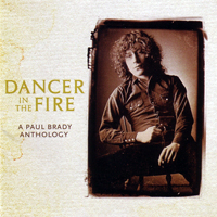 Brady, Paul - Dancer In The Fire - A Paul Brady Anthology (CD 1)