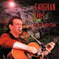 Gaughan, Dick - Gaughan Live! At The Trades Club