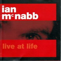 Ian McNabb - Live At Life