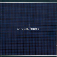 Ian McNabb - Boots (CD 1)