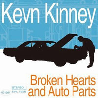 Kevn Kinney - Broken Hearts And Auto Parts