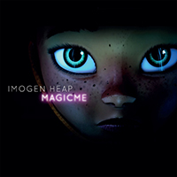Imogen Heap - Magic Me (Single)
