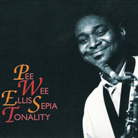 Pee Wee Ellis - Sepia Tonality