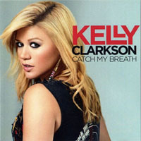 Kelly Clarkson - Catch My Breath (Single)