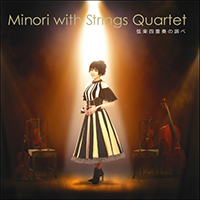 Chihara, Minori - Minori With Strings Quartet