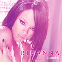 Rihanna - Disturbia (Remixes)