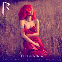 Rihanna - Only Girl (In The World) (Promo Single)